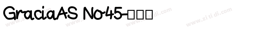 GraciaAS No45字体转换